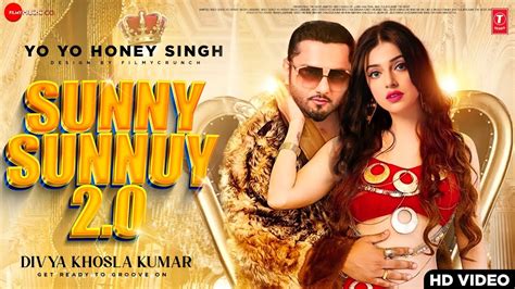 Sunny Sunny 20 Song Out Yo Yo Honey Singh Divya Khosla K Yaariyan 2 Honey Singh New
