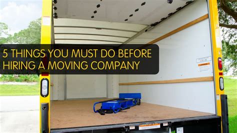 5 Things You Must Do Before Hiring A Moving Company Youtube