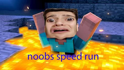 Noobs Speed Run اسپیدران نوب ها😑 Youtube