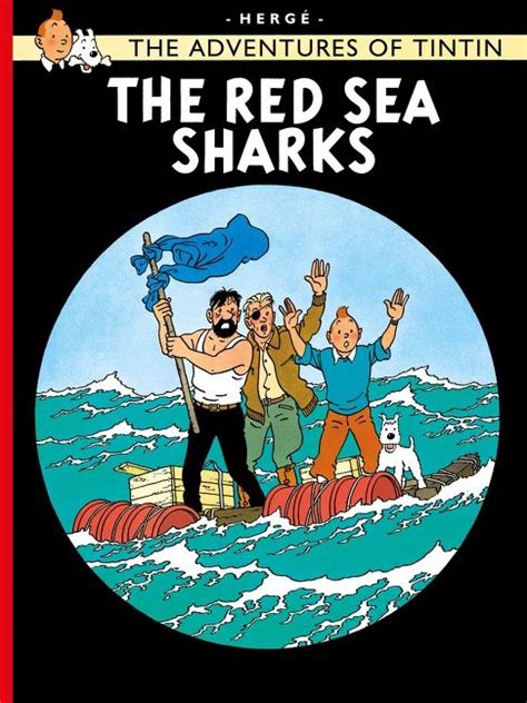 The Red Sea Sharks The Adventures Of Tintin Hergé Hardcover