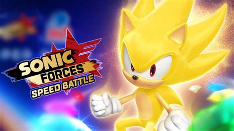 Super Sonic Sonic Forces Speed Battle Youtube