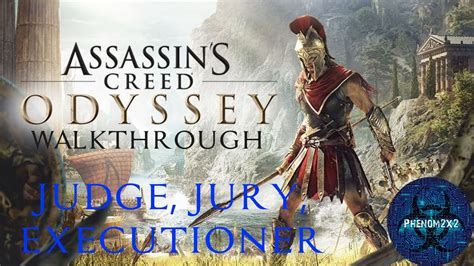 Assassin S Creed Odyssey Walkthrough Judge Jury Executioner YouTube