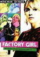 Factory Girl (2006) | MovieZine