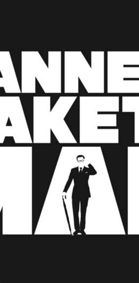 Download Free 100 Manners Maketh Man Wallpapers