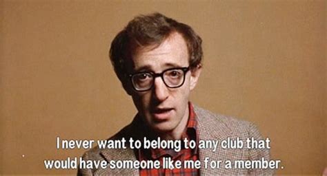 Movie Quote Woody Allen Life Is Not Movie Life Is So