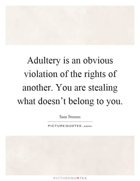 adultery quotes adultery sayings adultery picture quotes