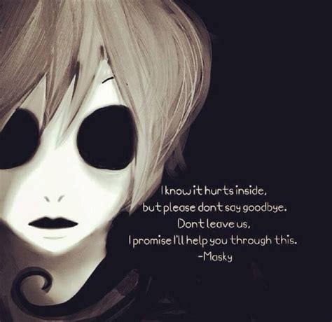 ~sad Creepypasta Quotes~ I Know It Hurts Inside But Please Dont Say