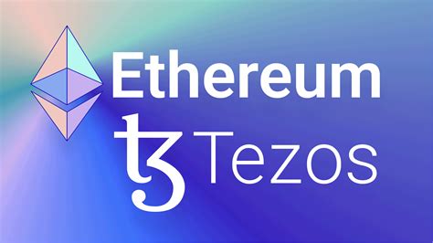 Comparing Blockchains Ethereum Vs Tezos