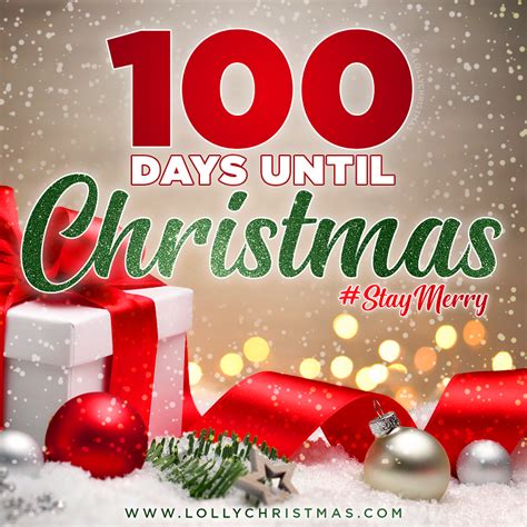 There Are Only 100 Days Until Christmas