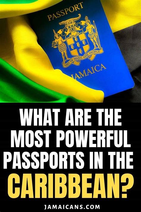what are the most powerful passports in the caribbean