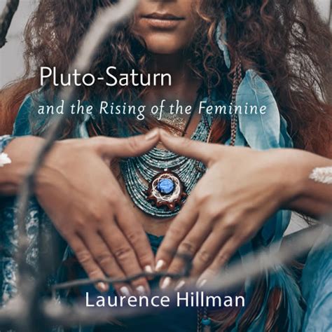 Astrology Webinar Pluto Saturn And The Rising Of The Feminine