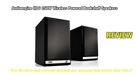 Review Audioengine Hd6 150w Wireless Powered Bookshelf Speakers Youtube