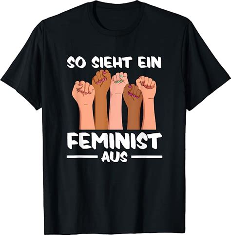 Feministin Frauen Aktivistin Feminismus Emanzipation T Shirt Amazon