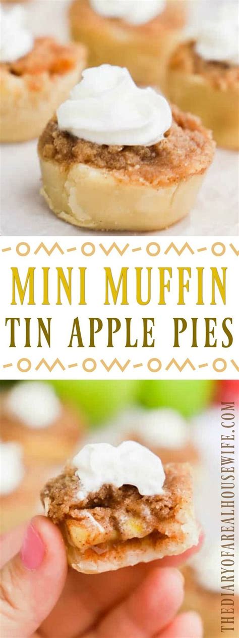 Mini Muffin Tin Apple Pies In 2020 Dessert Recipes Easy Mini Apple Pies Easy Easy Delicious