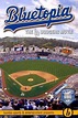 ‎Bluetopia: The LA Dodgers Movie (2009) directed by Timothy Marx • Film ...