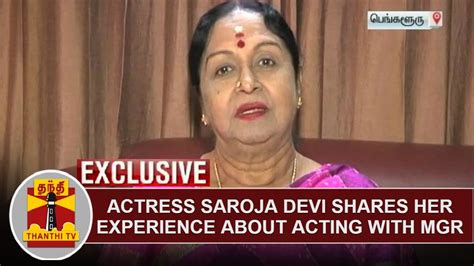 Exclusive Actress Saroja Devi Shares Her Experience About Acting With