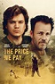 The Price We Pay DVD Release Date | Redbox, Netflix, iTunes, Amazon