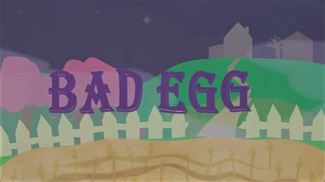 Bad Egg Animation Youtube