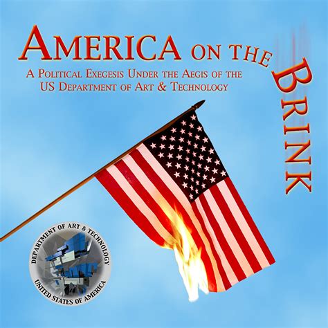 America On The Brink • Reportage From The Aesthetic Edge