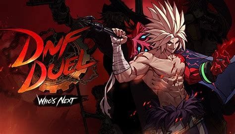 Dnf Duel 25d Fighting Game Co Devd By Arc System Works And Neople