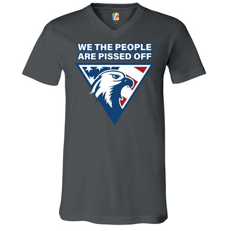 We The People Are Pissed Off V Neck T Shirt Bald Eagle American Flag