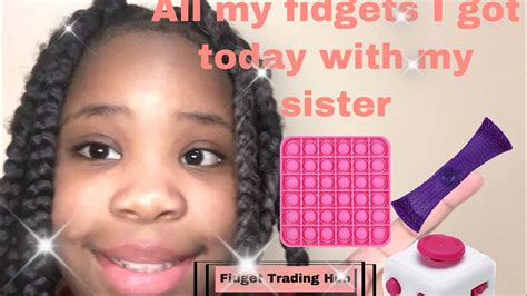 Fidgets Video Aniyah And More Youtube