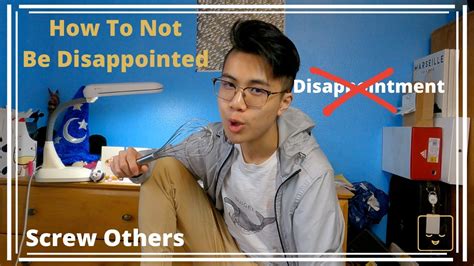 How To Stop Disappointing And Being Disappointed Honestly Unbothered Youtube