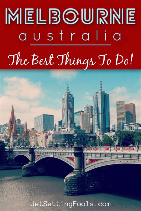 21 Best Things To Do In Melbourne Australia Jetsetting Fools