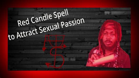Witchcraft Spells Red Candle Spell To Attract Sexual Passion For Beginner Witches Youtube