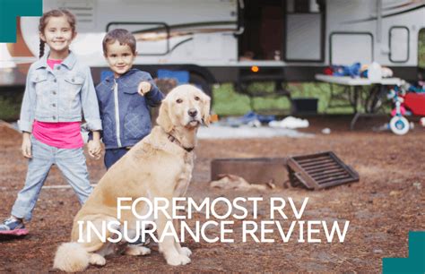 Foremost Rv Insurance Review How Good Is It Rv Pioneers