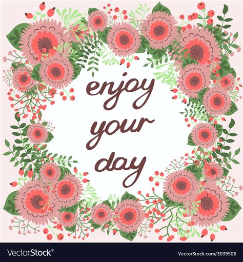 Enjoy Your Day Inspirational Card Royalty Free Vector Image