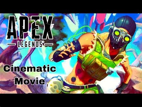 Apex Legends The Cinematic Movie YouTube