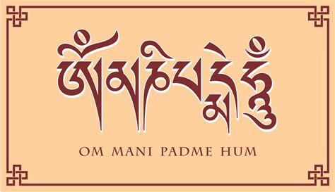 Meaning Of Om Mani Padme Hum Tibetan Healing Mantra