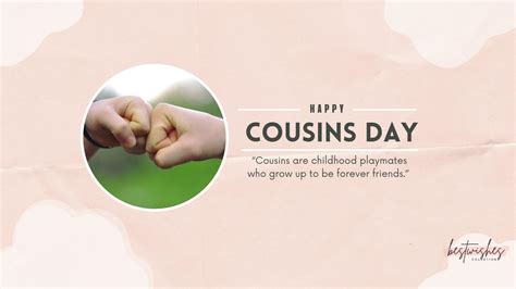 Happy Cousins Day Wishes Quotes Messages Images