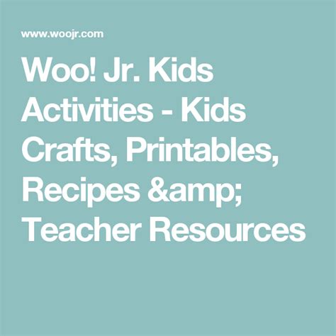 Woo Jr Kids Activities Kids Crafts Printables Recipes And Teacher