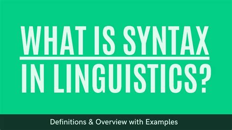 What Is Syntax In Linguistics Definition Overview Examples Youtube