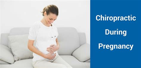 The Benefits Of A Chiropractor During Pregnancy
