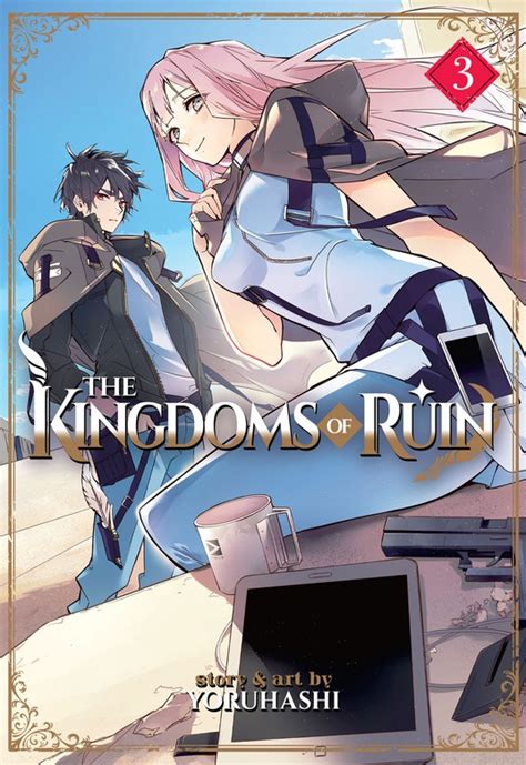 The Kingdoms Of Ruin Vol Hametsu No Oukoku Manga Bookwalker
