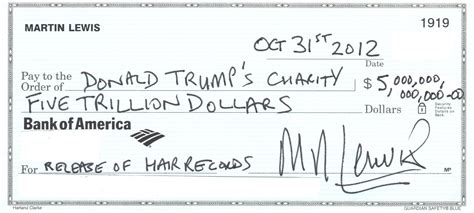 When writing a check, you're filling out a small form, with each line labeled so you know exactly what to put where. Donald Trump Offered Hair-Raising Five TRILLION Dollars to ...