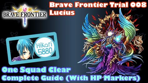 Jp version only global players. Brave Frontier Trial 008: Lucius | 1 Squad Clear Full ...