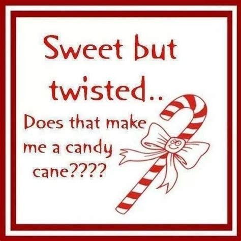 Discover and share christmas candy quotes. Candy cane … | Pinteres…