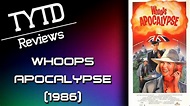 Whoops Apocalypse (1986) - TYTD Reviews - YouTube