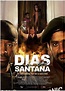 Dias Santana (2016) - FilmAffinity