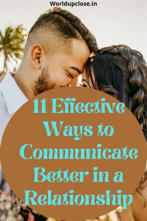 11 Effective Ways To Communicate Better In A Relationship In 2023 How