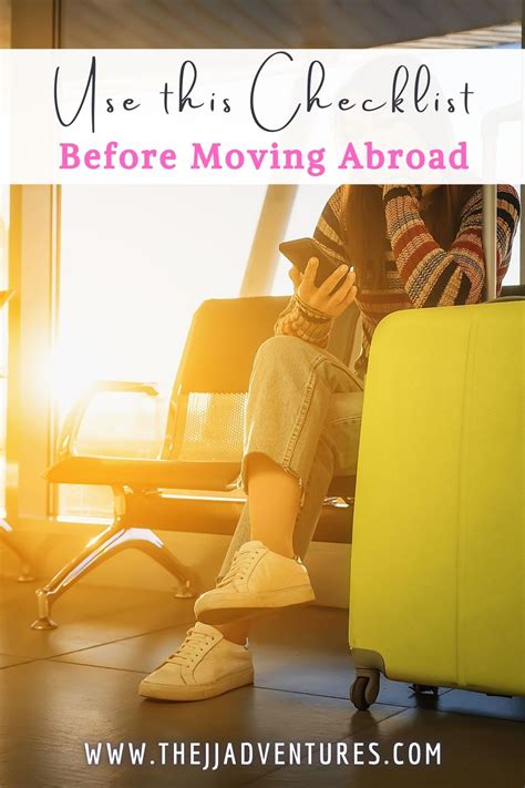 Checklist Before Moving Abroad • Thejjadventures