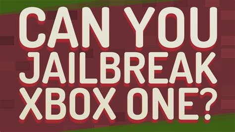 How to jailbreak your xbox one: Can you jailbreak Xbox one? - YouTube