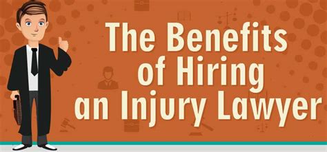 Benefits Of Hiring An Injury Lawyer Infographic