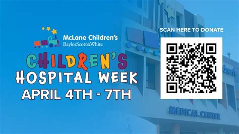 It Is Childrens Hospital Week In Central Texas Help Support Mclane
