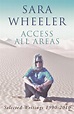 Access All Areas by Sara Wheeler - Penguin Books New Zealand