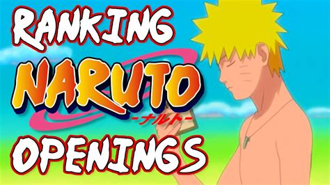 Ranking All 20 Naruto Shippuden Openings From Worst To Best Youtube
